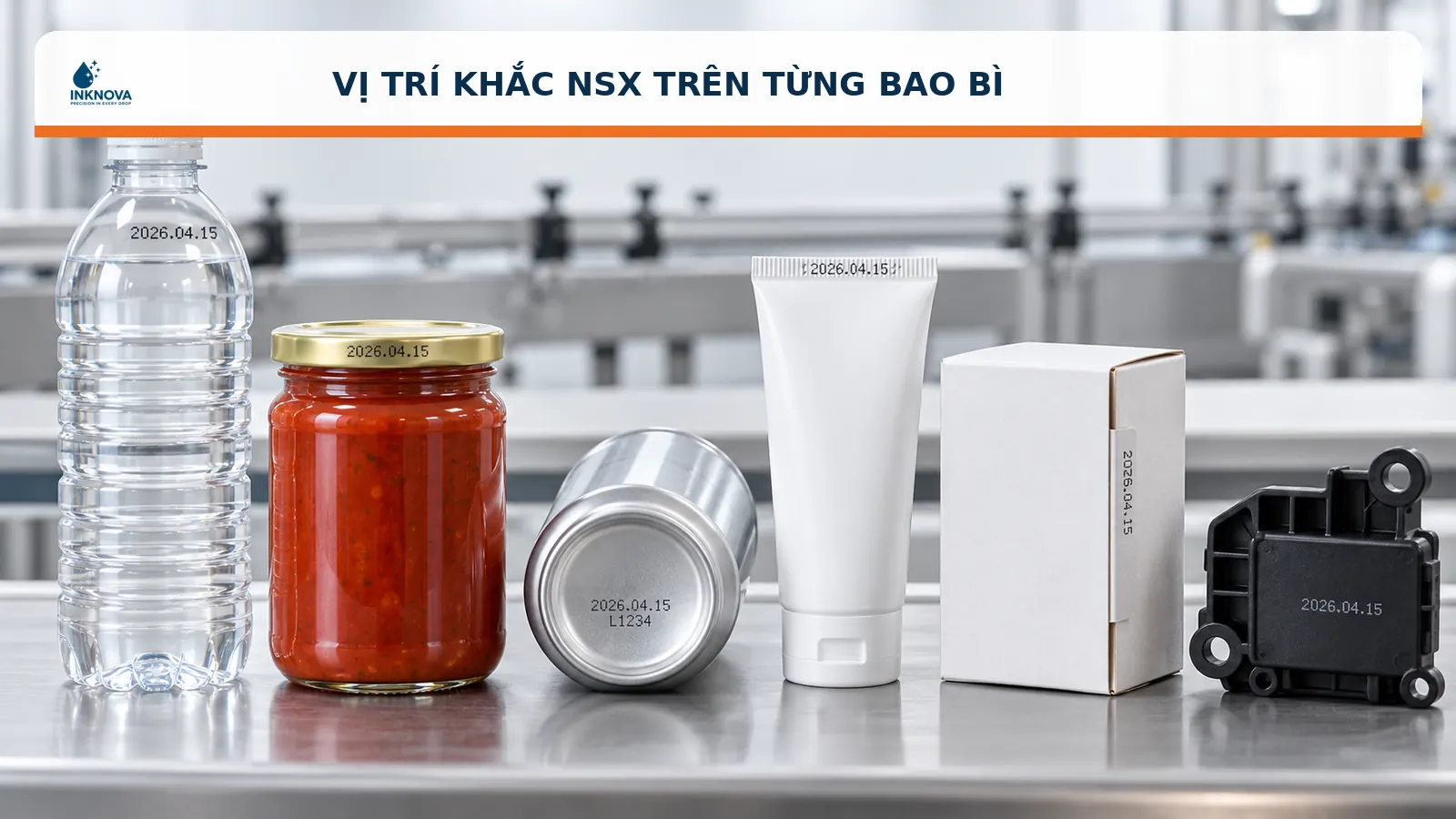 Vị trí khắc ngày sản xuất trên từng loại bao bì