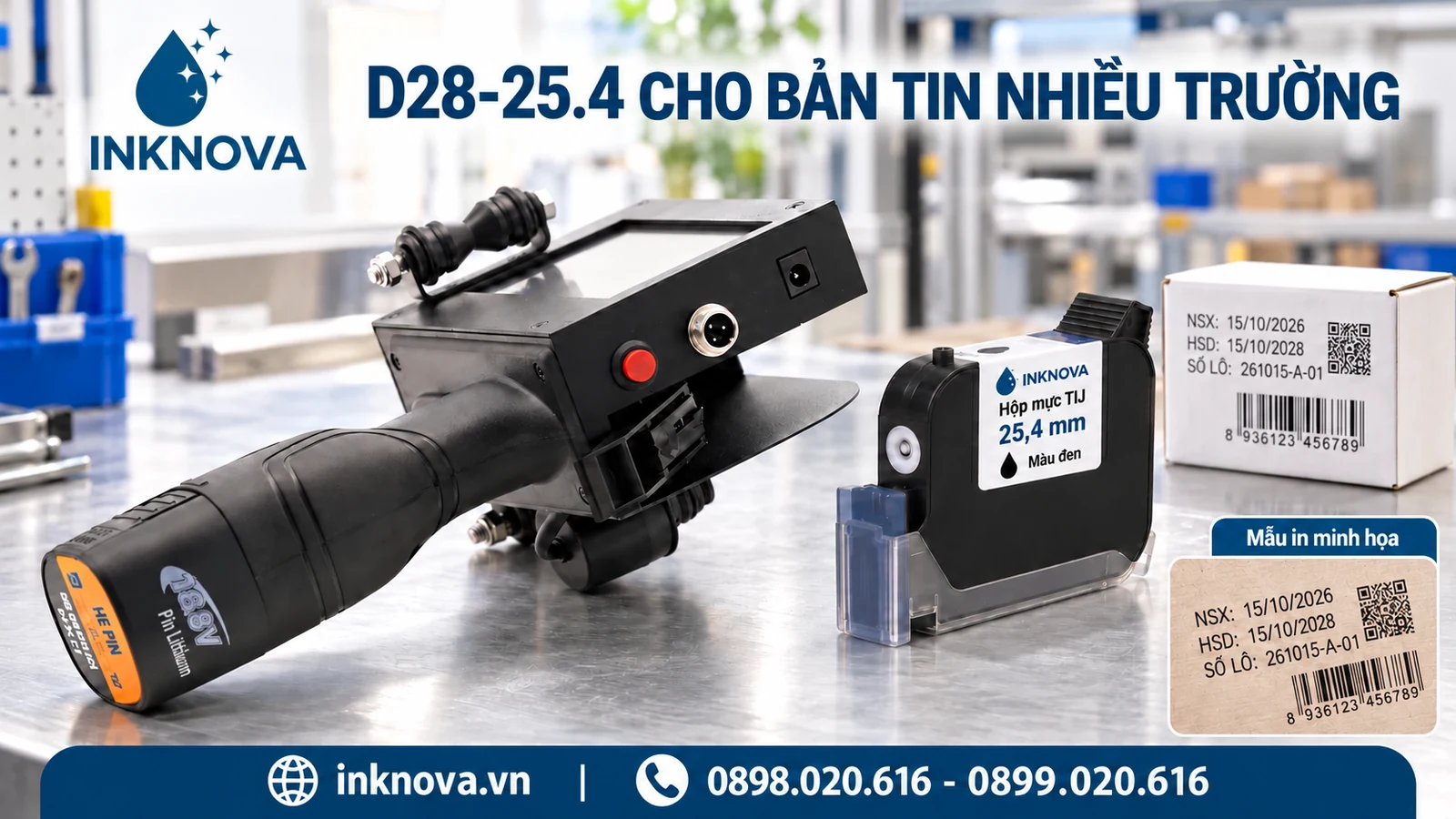 D28-25.4 cùng hộp mực TIJ 25,4 mm và bản tin mã lô nhiều trường